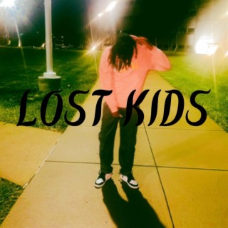 Lost Kids lyrics | Boomplay Music