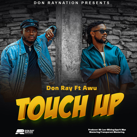 Touch Up ft. Awu | Boomplay Music