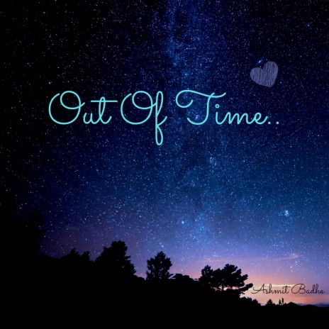 Out of Time | Boomplay Music