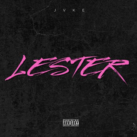 Lester | Boomplay Music