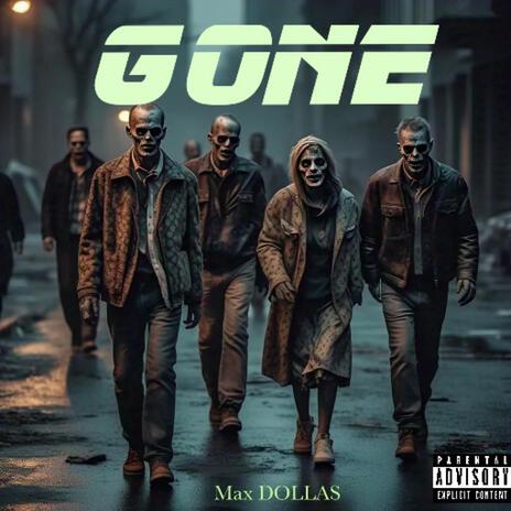 GONE | Boomplay Music