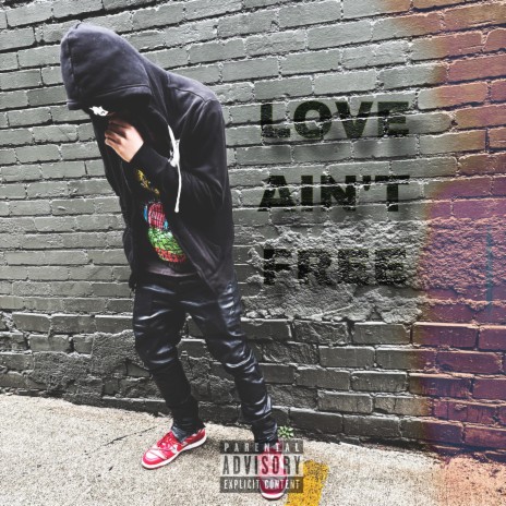 Love Ain't Free | Boomplay Music