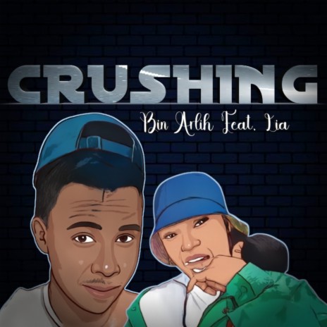 Crushing ft. Lia | Boomplay Music