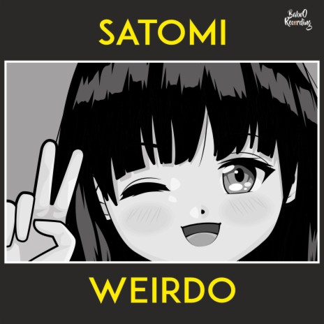 Weirdo ft. Satomi