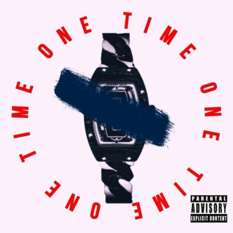 One Time ft. Adom B | Boomplay Music