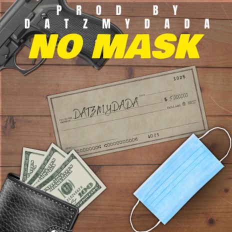 NO MASK | Boomplay Music