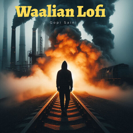 Waalian Lofi | Boomplay Music