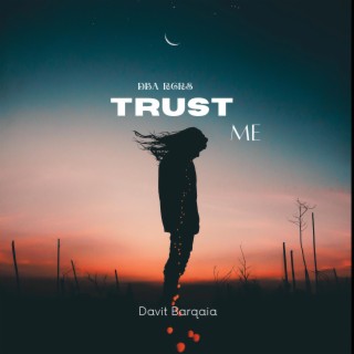 Trust Me