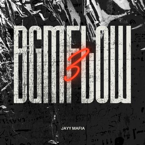 BGM Flow 3 | Boomplay Music