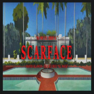 Yo no le creo a Scarface