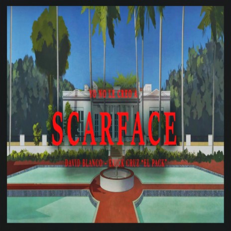 Yo no le creo a Scarface ft. Erick Cruz "El Pack"