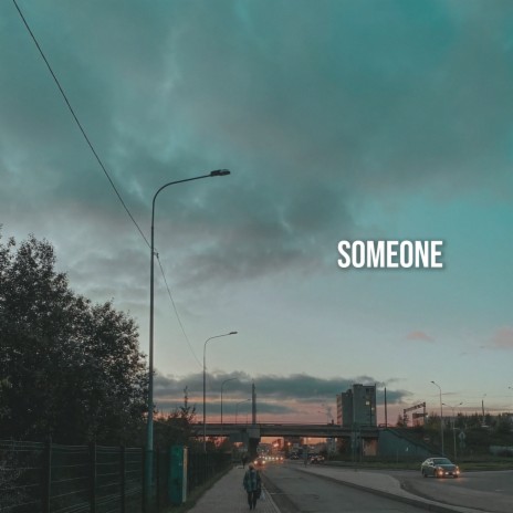 Someone | Boomplay Music