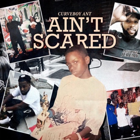 Aint Scared | Boomplay Music