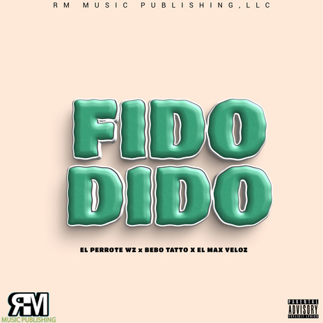 Fido Dido ft. Bebo Tattoo & El Max Veloz | Boomplay Music