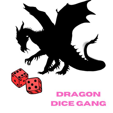 dragon dice gang | Boomplay Music