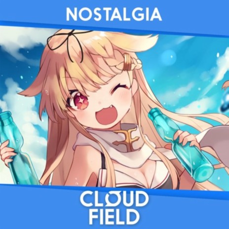 Nostalgia ft. cloudfield | Boomplay Music
