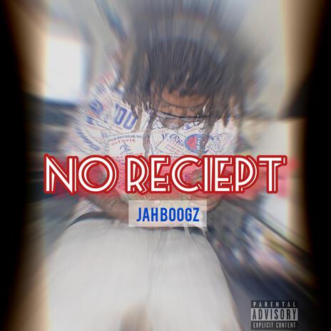 No Receipt | Boomplay Music