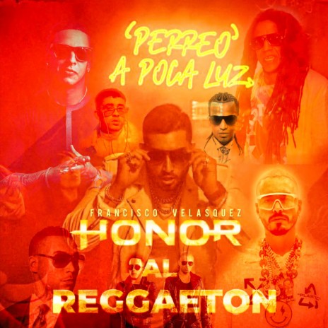 Honor Al Reggaeton | Boomplay Music