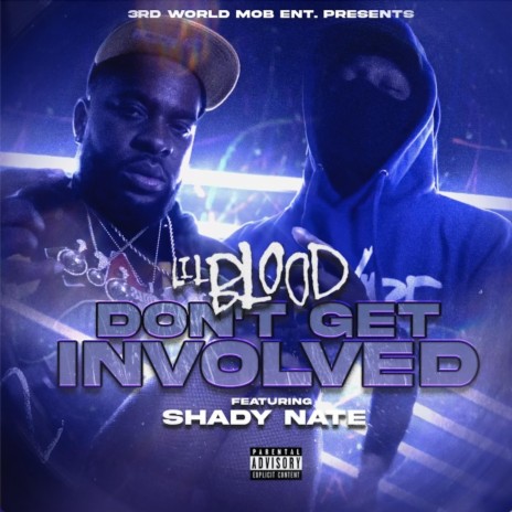 Don't Get Involved ft. Shady Nate | Boomplay Music