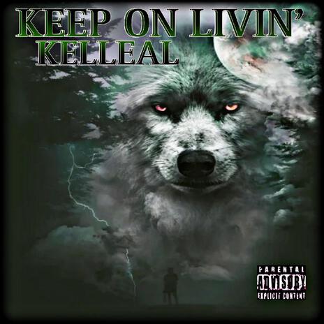 KEEP ON LIVIN | Boomplay Music