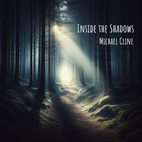 Inside The Shadows | Boomplay Music