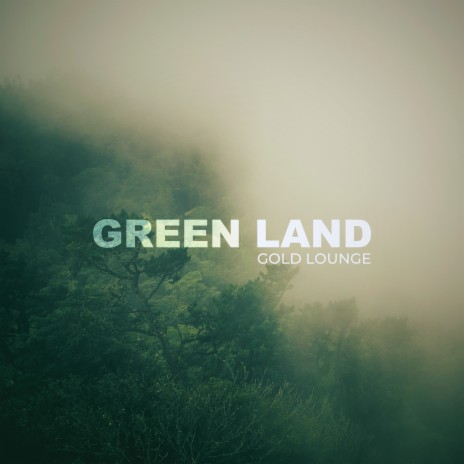 The Green Land | Boomplay Music