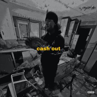 Cash Out