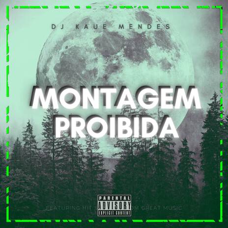 MONTAGEM PROIBIDA ft. drekid7 | Boomplay Music