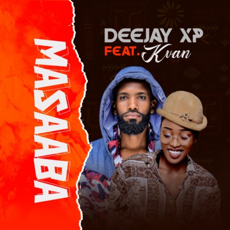 MASAABA - Deejay XP ft Kvan ft. Kvan