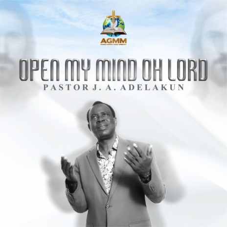 Open My Mind Oh Lord