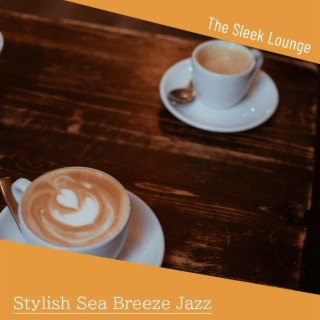 Stylish Sea Breeze Jazz