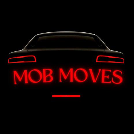 Mob Moves (MurdaTown Version) ft. Sunny Boi & ROB 1 | Boomplay Music