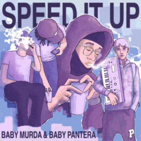 SPEED IT UP ft. Baby Pantera | Boomplay Music