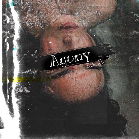 AGONY | Boomplay Music