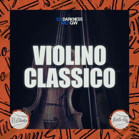 Violino Classico ft. DJ DARKNESS | Boomplay Music