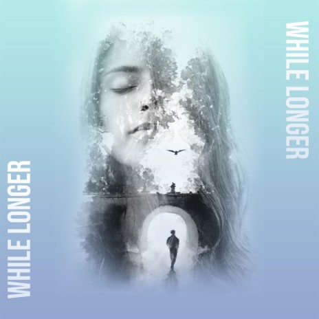 WHILE LONGER ft. Jamillions | Boomplay Music