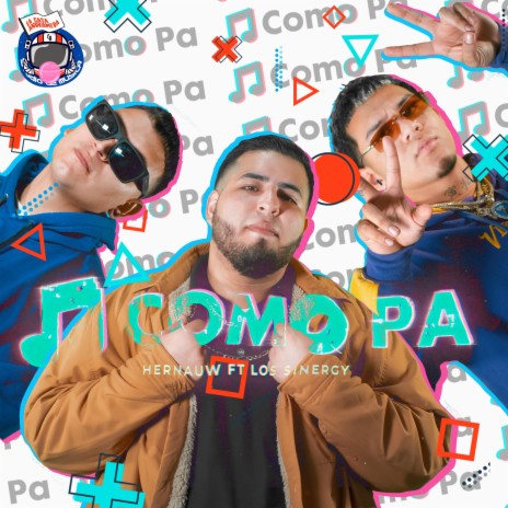 Como pa ft. Hernauw Mx & Los Sinergy