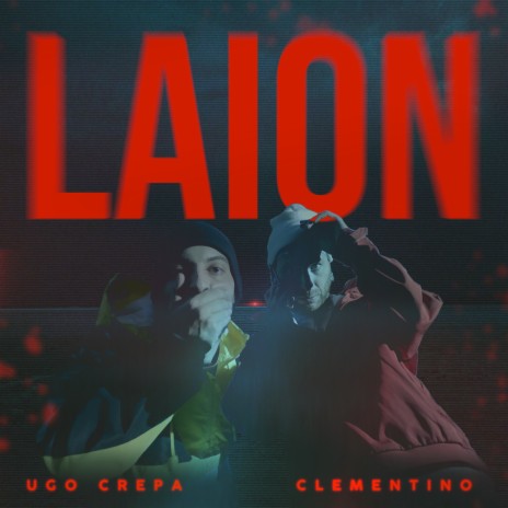 Laion ft. Clementino, Squarta & Gabbo | Boomplay Music