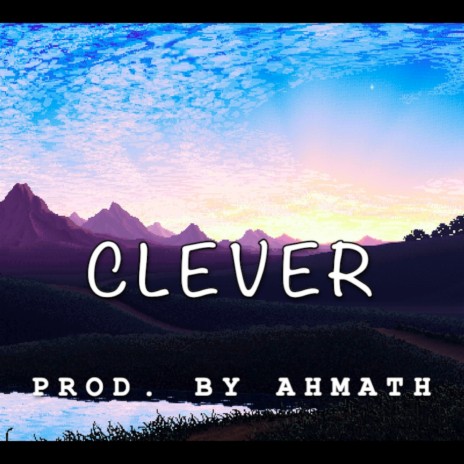 Clever | Boomplay Music