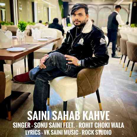 Saini Sahab Kahve ft. Rohit Choki Wala | Boomplay Music