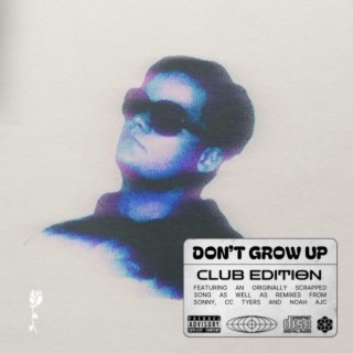 Don't Grow Up: Club Edition