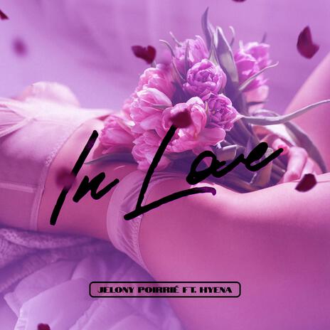 In Love ft. Hyena | Boomplay Music