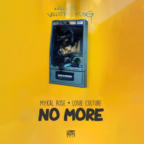 No More ft. Louie Culture | Boomplay Music