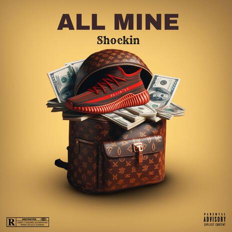 All Mine | Boomplay Music