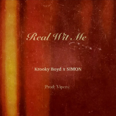 Real Wit Me ft. Iamsimn | Boomplay Music