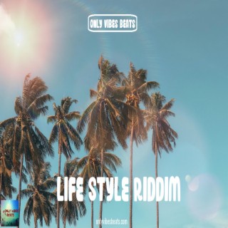 Life Style Riddim (Instrumental)