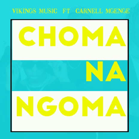 Choma Na Ngoma | Boomplay Music