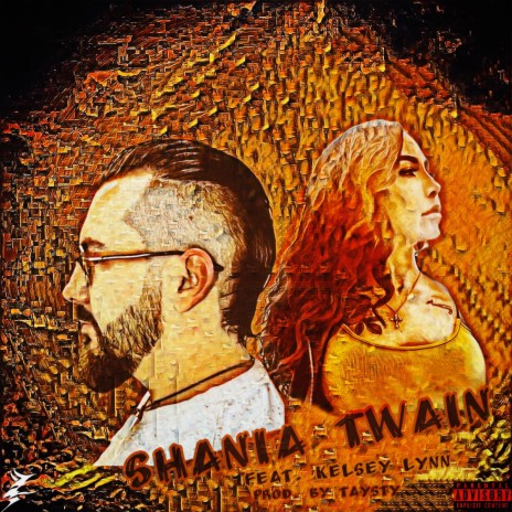 Shania Twain ft. Taysty & Kelsey Lynn | Boomplay Music