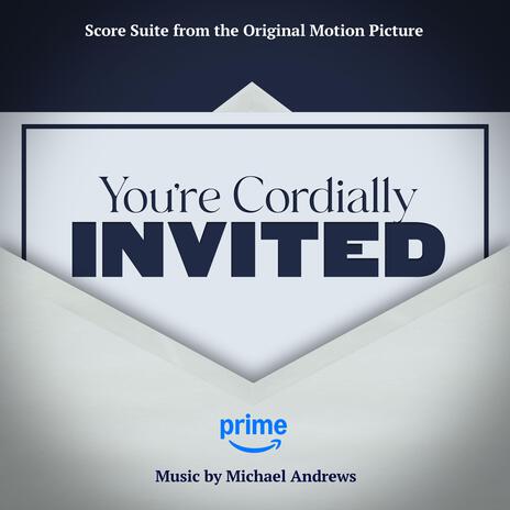 Score Suite (From the Original Motion Picture You're Cordially Invited) | Boomplay Music