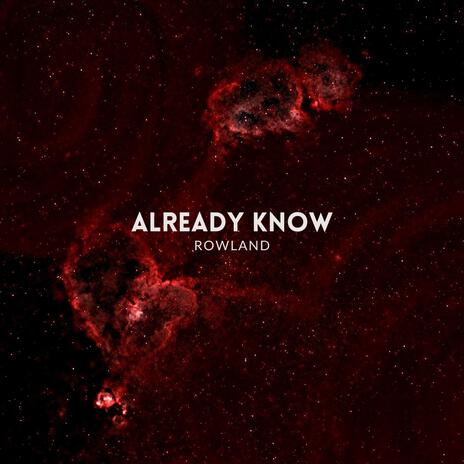 Already Know (Remaster - 2025) | Boomplay Music